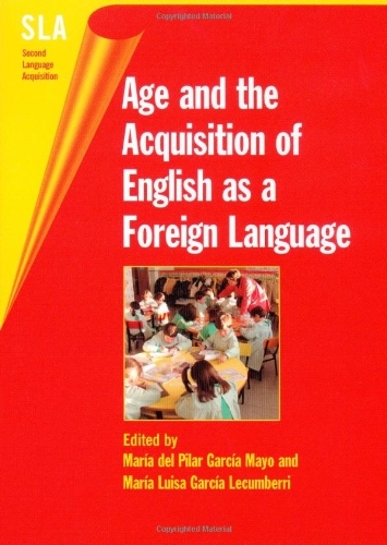 Age and the acquisition of english as a foreign language (second language acquis