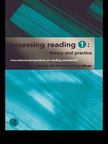 Assessing reading 1: theory and practice (international perspectives on reading