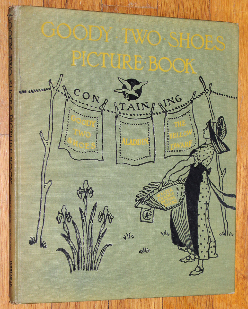 Goody two shoes picture book. chromolithographs by walter crane. ~1901 hardcover