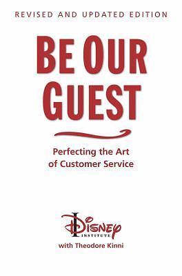 A disney institute book: be our guest : perfecting the art of customer...