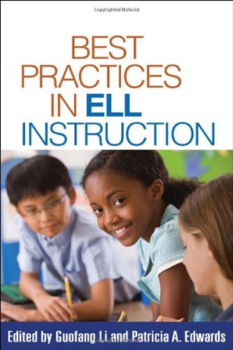 Best practices in ell instruction (solving problems in the teaching of literacy