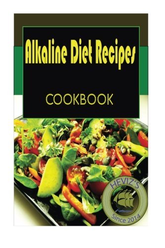 alkaline diet recipes by heviz s  cookbooks  food & wine  [paperback] brand new