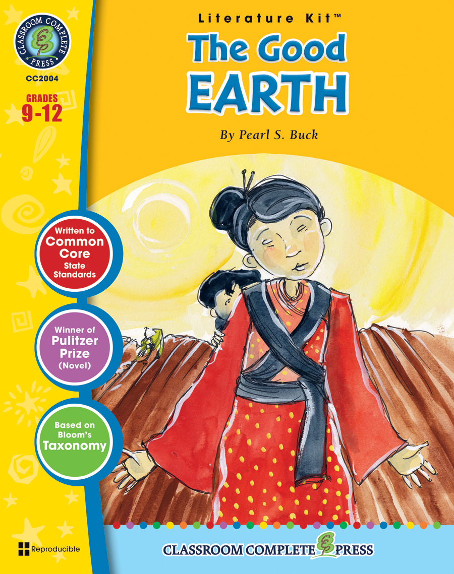 The good earth - literature kit, grades 9-12 - download