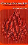 A theology of the holy spirit by frederick d. bruner (1970, paperback)