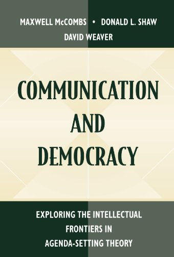 Communication and democracy: exploring the intellectual frontiers in agenda-sett