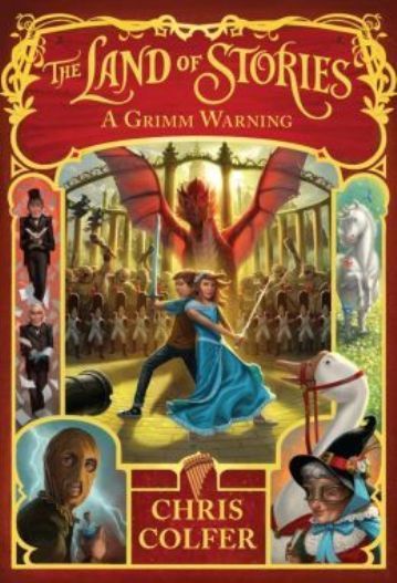 a grimm warning the land of stories 3 chris colfer new book children s chapter