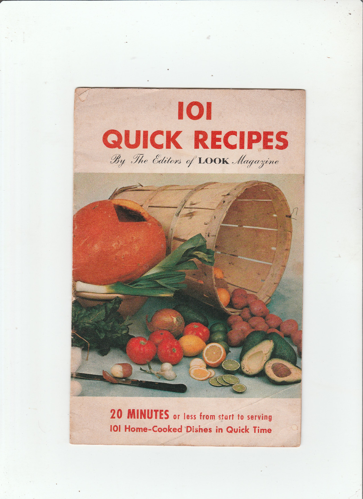 101 quick recipes cookbook by the editors of look magazine