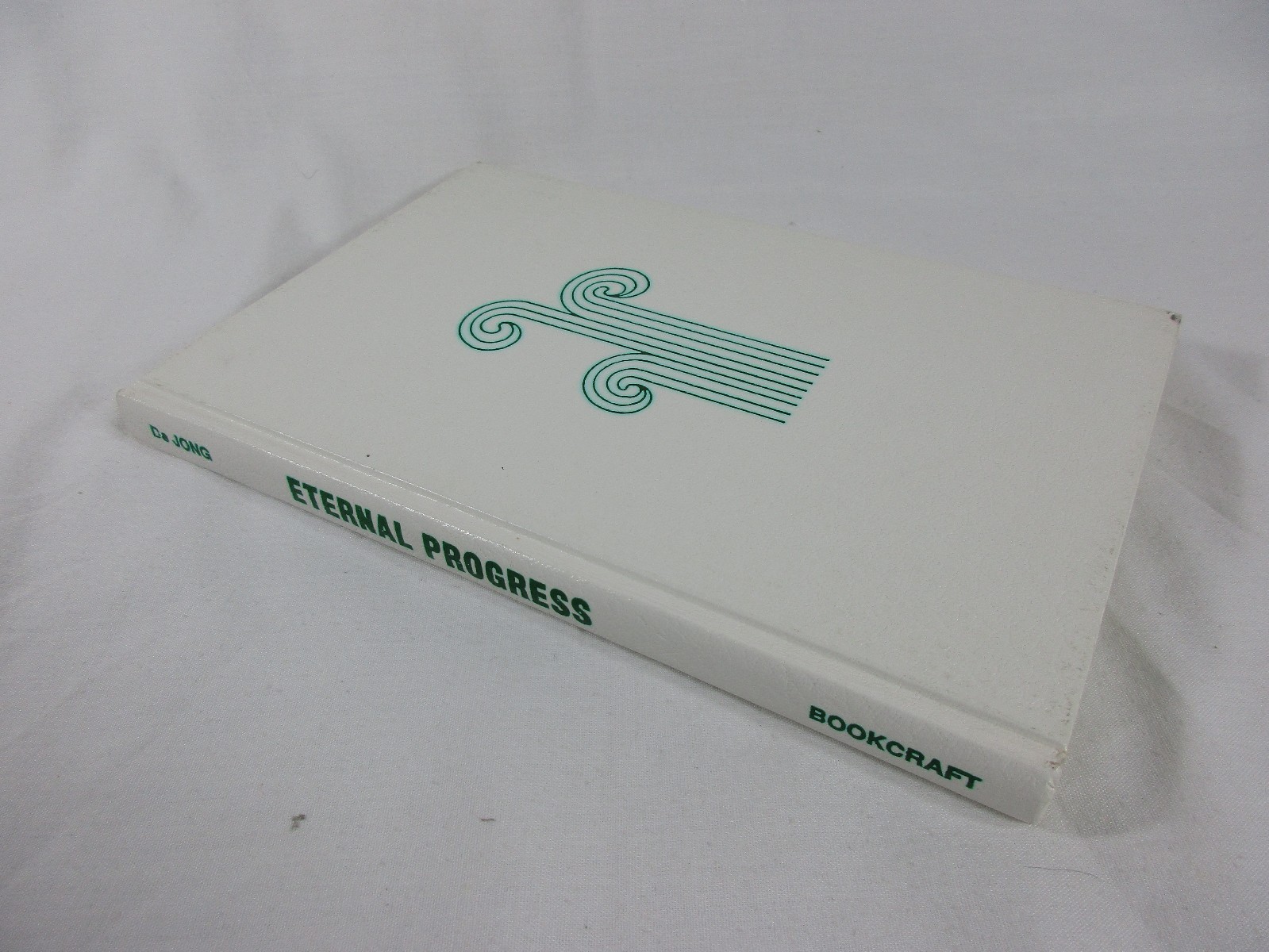 Eternal progress by gerrit de jong, jr. mormon lds first printing 1st