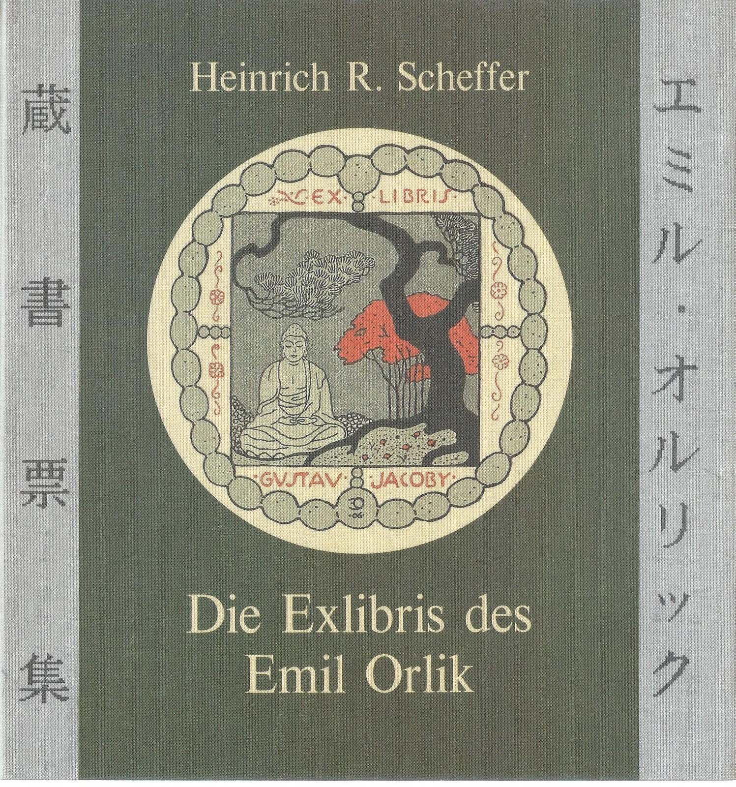 Die exlibris des emil orlik heinrich r. scheffer (verlag claus wittal 1992)