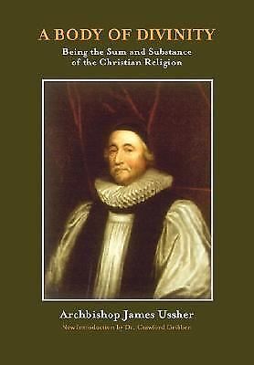 A body of divinity : the sum and substance of christian religion by james...