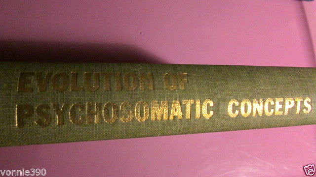 evolution of psychosomatic concepts  anorexia nervosa by kaufman 1964 1st ed