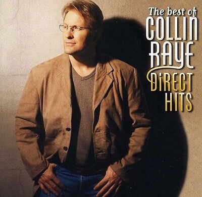 Collin Raye - Best of Collin Raye Direct Hits [New (Best Of Collin Raye)