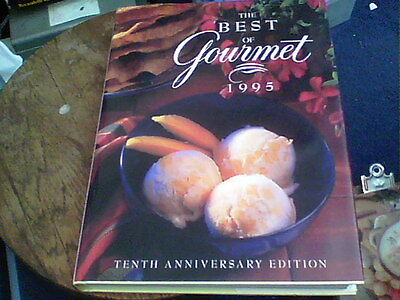 Best of Gourmet 1995 Edition by Gourmet Magazine Editors  10th Anniversary