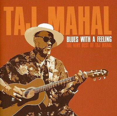 Taj Mahal - Blues with a Feeling: The Very Best of Taj Mahal [New (The Very Best Of Taj Mahal)