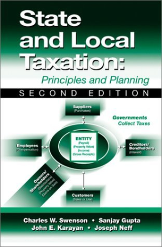 State and Local Taxation: Principles and Practices (2nd Revised edition)