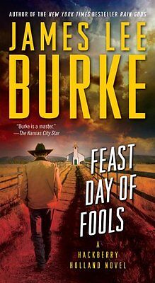 Feast Day of Fools (Hackberry Holland) by James Lee Burke