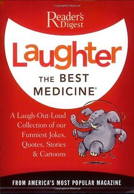 Laughter the Best Medicine: A Laugh-Out-Loud Collection of our Funniest Jokes, (The Best Funniest Jokes)
