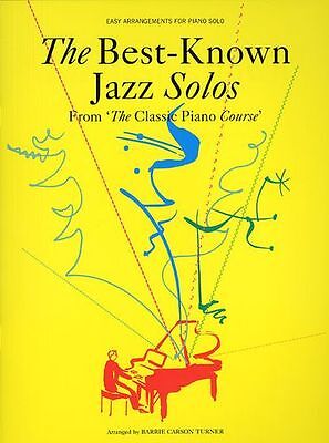 Classic Piano Course The Best-Known Jazz Solos Learn to Play Music