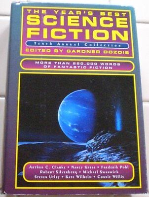 The Years Best Science Fiction: Tenth Annual Collection by Dozois, Gardner R.