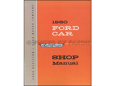 1960 Ford Car Repair Shop Manual Galaxie Fairlane Starliner Sunliner Courier NEW
