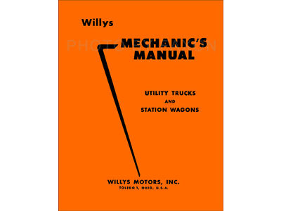 Willys Jeep Pickup Wagon Repair Shop Manual 1949 1950 1951 1952 1953 1954 1955