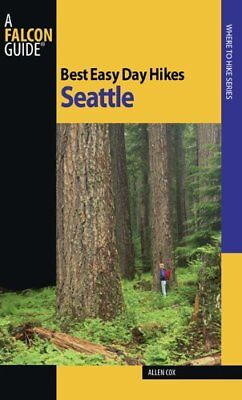 Best Easy Day Hikes Seattle (Best Easy Day Hikes (Best Day Hikes Seattle)