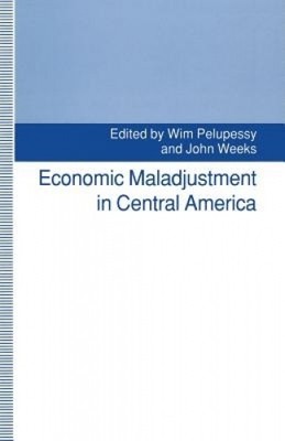 ISBN 9781349225316 product image for Economic Maladjustment In Central America By Wim Pelupessy | upcitemdb.com