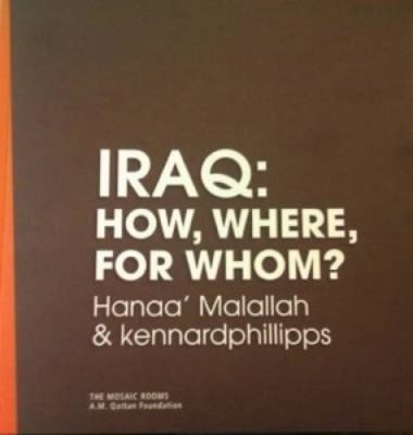ISBN 9789950313361 product image for Iraq: How, Where, For Whom [ara] By Hanaa Malallah | upcitemdb.com