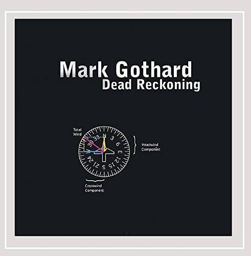 Dead Reckoning - Audio CD By Mark Gothard - VERY GOOD