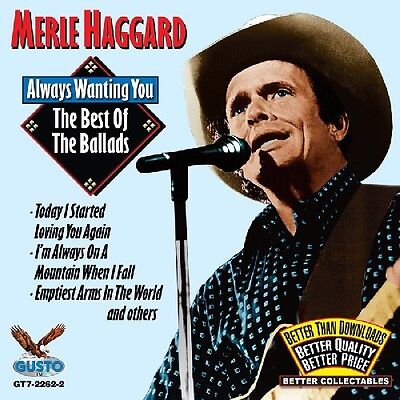 Merle Haggard - Always Wanting You: The Best of the Ballads [New