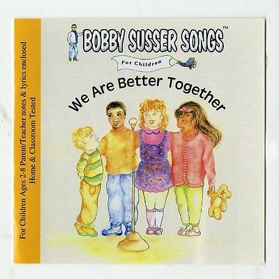 Bobby Susser Singers - We Are Better Together [New