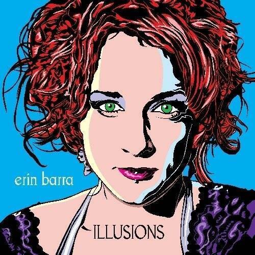 Illusions - Audio CD By Barra, Erin - VERY GOOD