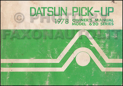 1978 Datsun Pickup Truck Owners Manual 620 Owner Guide Book OEM Original