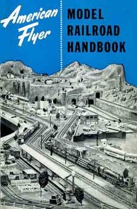 AMERICAN-FLYER-MODEL-RAILROAD-HANDBOOK-GILBERT-AMERICAN-FLYER-TRAINS 