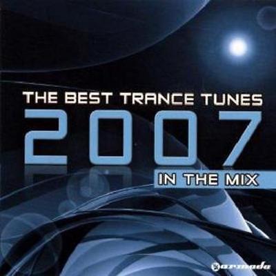 BEST TRANCE TUNES 2007 =In The Mix= Signum/Shah/Dash..=2CD= ARMADA