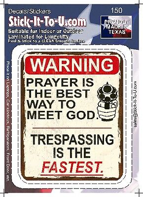 Prayer Is The Best Way To Meet God… – Decal Sticker (Best Prayer To God)