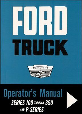 1963 FORD F100 F250 F350 TRUCKS FACTORY CORRECT NEW REPRODUCTION OWNERS MANUAL