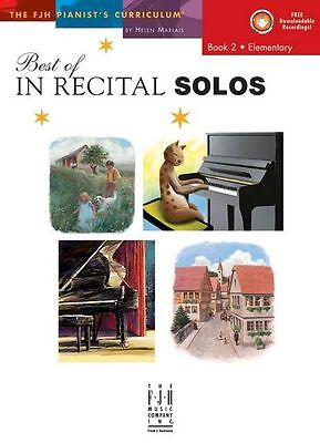 FJH Pianists Curriculum Best Of In Recital Solos Elementary PIANO Music Book