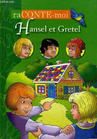 Livre enfant - Hansel Et Gretel - C. Vandendaele