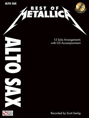 Best of Metallica for Alto Sax 12 Solo Arrangements with CD Accompanim