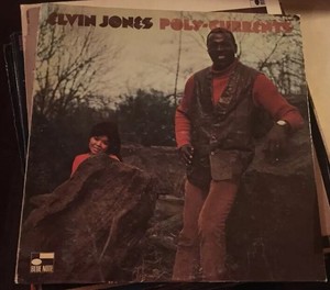 Elvin Jones Poly Currents Elvin Jones Poly Currents