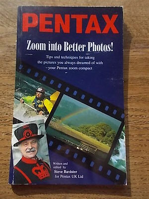 PENTAX Zoom into Better Photos Tips & Techniques for Taking Pictures