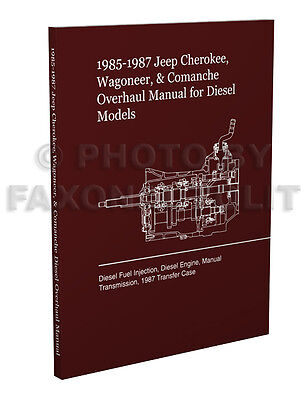 1985 1986 1987 Jeep Diesel Tranny FI Rebuild Manual Comanche Cherokee Wagoneer