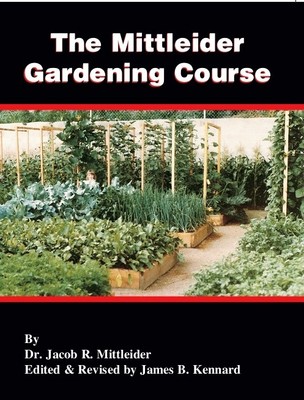 The Mittleider Gardening Course Book - NEW, ...
