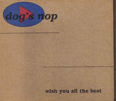 Dogs Nop-Wish You All The Best cd maxi single (All The Best Best Wishes)
