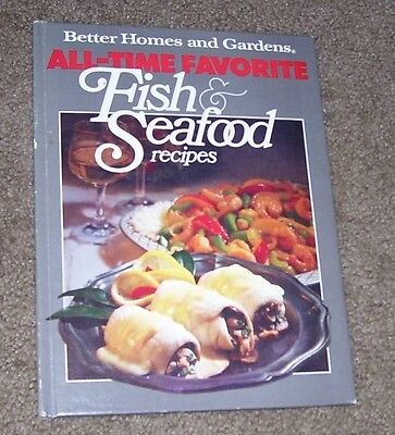 Better Homes and Gardens All-Time Favorite Fish and Seafood Recipes by