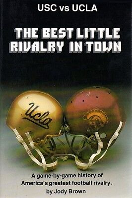 USC vs UCLA-The Best Little Rivalry in Town - Softcover 1st EDITION (The Best Rivalry In Sports)