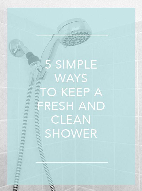 5 Tips for keeping a Clean, Fresh Shower eBay