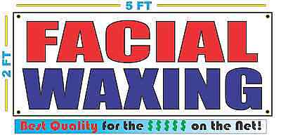 FACIAL WAXING Banner Sign NEW Larger Size Best Quality for the (Best Wax For Facial Waxing)