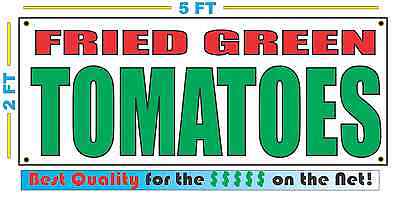 FRIED GREEN TOMATOES Banner Sign NEW Larger Size Best Quality for The (Best Fried Green Tomatoes)